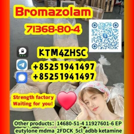 +85251941497,Bromazolam,Cas:71368-80-4,Fast delivery
